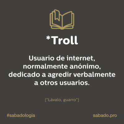 La definición de trollear